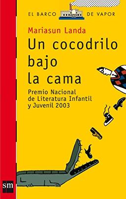 Un cocodrilo bajo la cama (El Barco de Vapor Roja, Band 159)