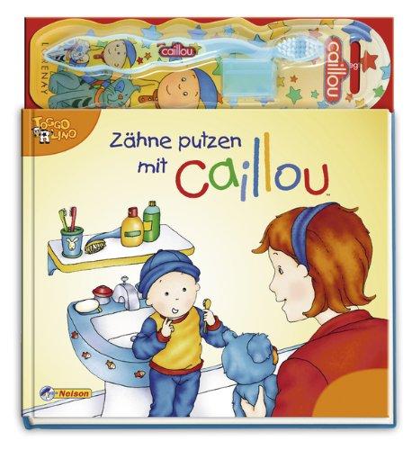 Zähne putzen mit Caillou: mit echter Caillou-Zahnbürste