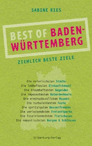 Best of Baden-Württemberg: Ziemlich beste Ziele