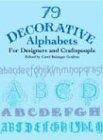 79 Decorative Alphabets for Designers and Craftspeople (Dover Pictorial Archive Series)