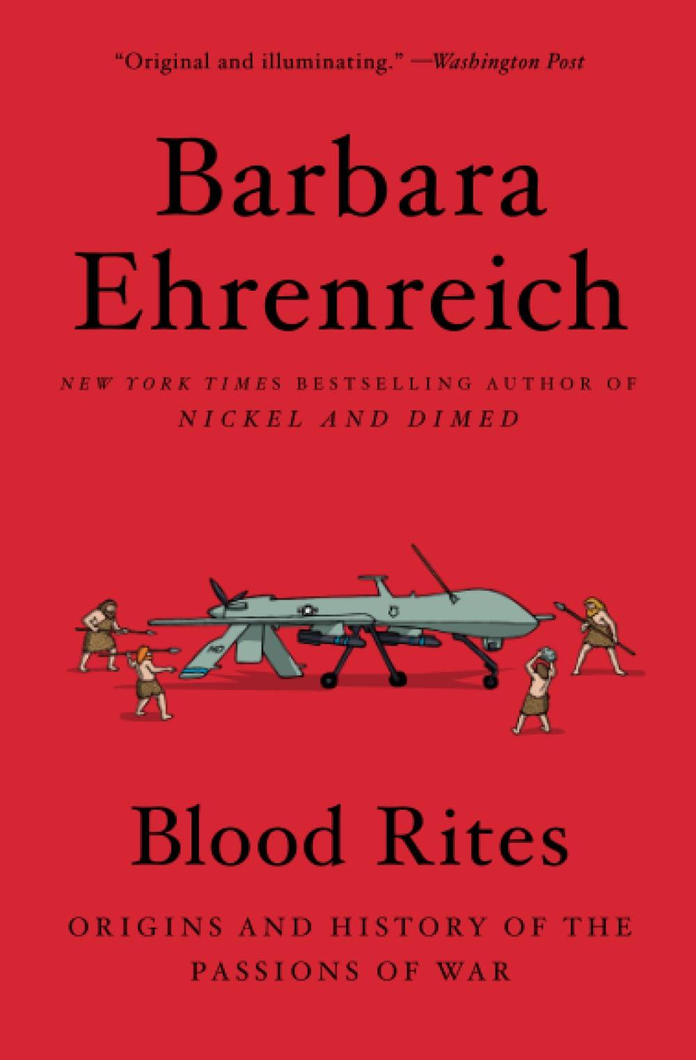 Blood Rites: Origins and History of the Passions of War