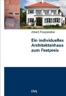 Ein individuelles Architektenhaus zum Festpreis