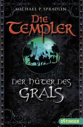 Die Templer - Der Hüter des Grals