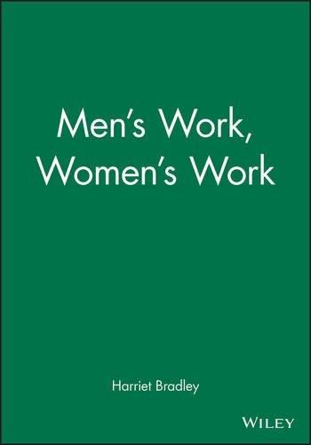 Men's Work, Women's Work: History of the Sex-typing of Jobs in Britain (Feminist Perspectives)