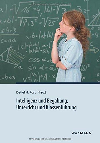 Intelligenz und Begabung, Unterricht und Klassenführung