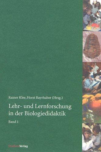 Lehr- und Lernforschung in der Biologiedidaktik