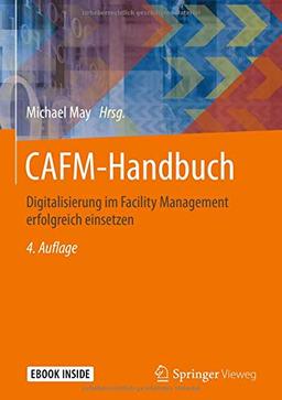 CAFM-Handbuch: Digitalisierung im Facility Management erfolgreich einsetzen