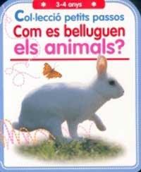 Com es belluguen els animals? (INFANTIL CATALÀ, Band 2)