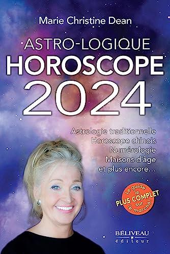 Astro-Logique - Horoscope 2024 - Astrologie traditionnelle - Horoscope chinois - Numérologie - Maisons d'âge et plus encore: Astrologie ... Numérologie, Maison d'âge et plus encore...