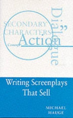 Writing Screenplays That Sell (The way to write)