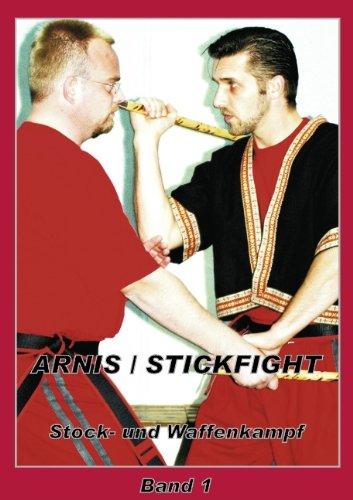 Arnis / Stickfight: Stock- und Waffenkampf