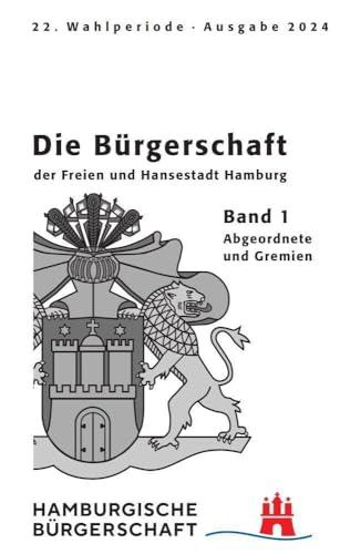 Hamburgische Bürgerschaft 22. Wahlperiode: Band 1