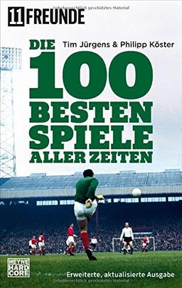 Die 100 besten Spiele aller Zeiten: Erweiterte, aktualisierte Ausgabe