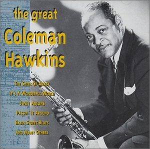 The Great Coleman Hawkins