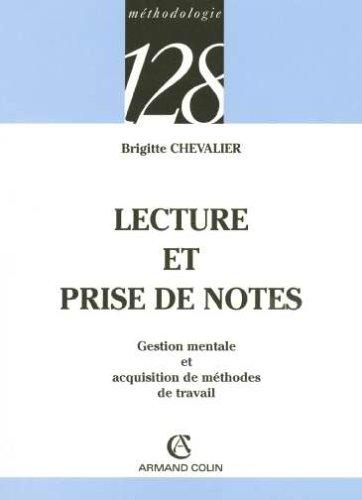 Lecture et prise de notes : gestion mentale et acquisition de méthodes de travail