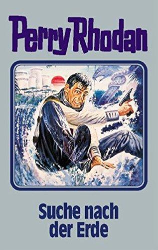 Perry Rhodan, Bd.78, Suche nach der Erde (Perry Rhodan Silberband)