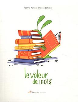 Le voleur de mots