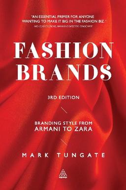 Fashion Brands: Branding Style from Armani to Zara