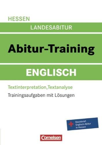 Abitur-Training Englisch - Hessen: Arbeitsbuch mit Trainingsaufgaben und Lösungen: Trainingsaufgaben mit Lösungen