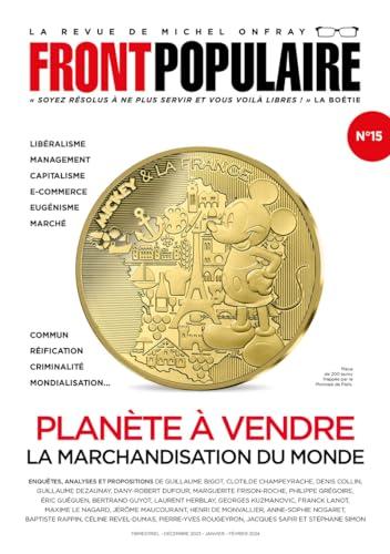 Front populaire, n° 15. Planète à vendre : la marchandisation du monde