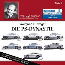 Die PS-Dynastie: Ferdinand Porsche und seine Nachkommen (1 MP3 CD)