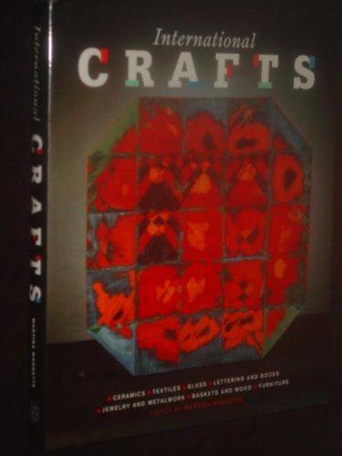 International Crafts: Ceramics, Textiles, Jewellery and Metalwork, Glass, Baskets and Wood, Lettering and Books, Furniture