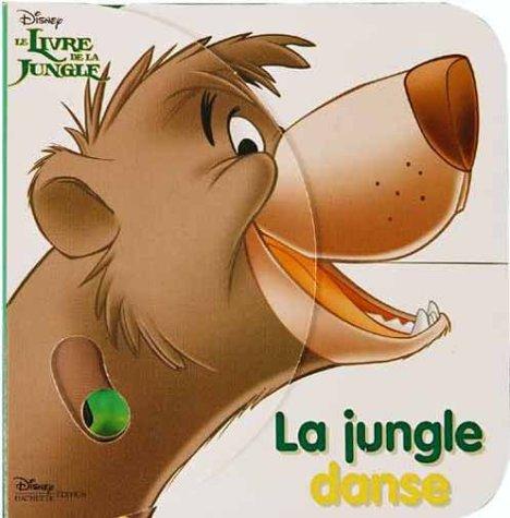 La jungle danse : Le livre de la jungle