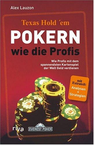 Texas Hold'em Pokern wie die Profis