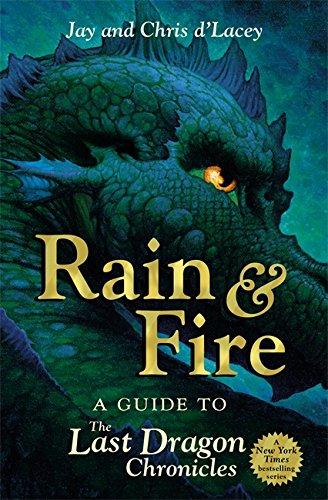 Rain and Fire (The Last Dragon Chronicles)