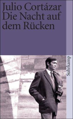 Die Erzählungen. Vier Bände: Band 1: Die Nacht auf dem Rücken (suhrkamp taschenbuch)