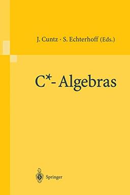 C*-Algebras: Proceedings of the SFB-Workshop on C*-Algebras, Münster, Germany, March 8–12, 1999