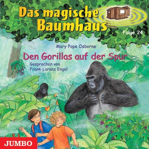 Das magische Baumhaus 24. Den Gorillas auf der Spur