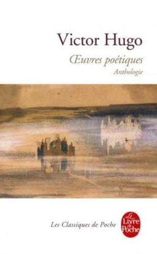 Oeuvres poétiques : anthologie