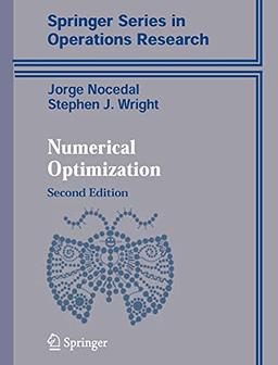 Numerical Optimization (Springer Series in Operations Research and Financial Engineering)