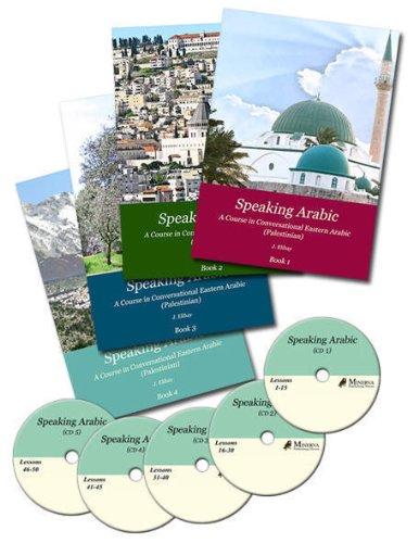 Speaking Arabic: A Self-Instruction Course in Conversational Eastern Arabic (Palestinian) [With 5 CD's]