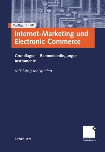 Internet-Marketing und Electronic Commerce (German Edition)