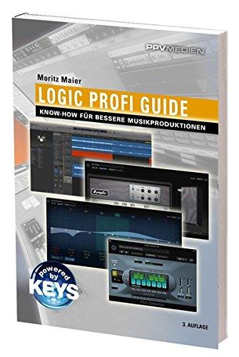 Logic Profi Guide: Know-how für bessere Musikproduktionen