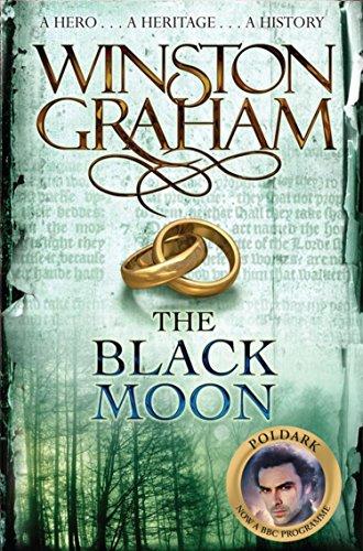 The Black Moon: A Novel of Cornwall 1794-1795 (Poldark, Band 5)