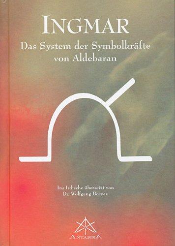 Ingmar: Das System der Symbolkräfte von Aldebaran