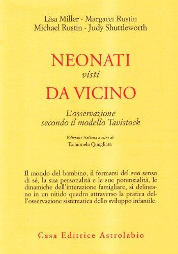 Neonati visti da vicino. L'osservazione secondo il modello di Tavistock