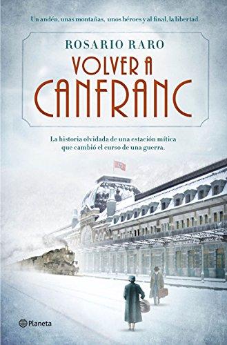 Volver a Canfranc (Autores Españoles E Iberoameric.)