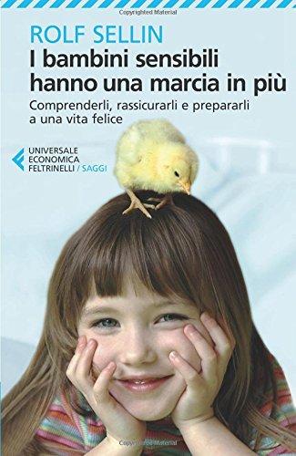 I bambini sensibili hanno una marcia in più