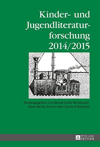 Kinder- und Jugendliteraturforschung. 2014/2015 (Jahrbuch der Kinder- und Jugendliteraturforschung)