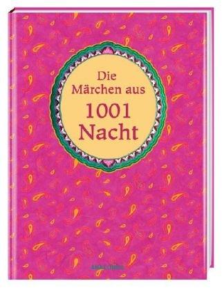 Die Märchen aus 1001 Nacht