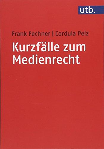 Kurzfälle zum Medienrecht