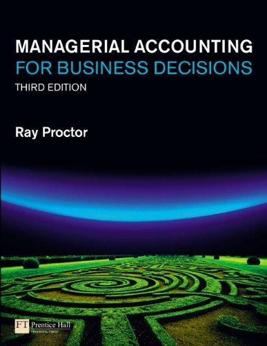 Managerial Accounting for Business Decisions