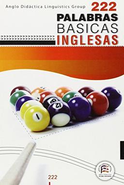 222 palabras básicas inglesas = 222 essential English words