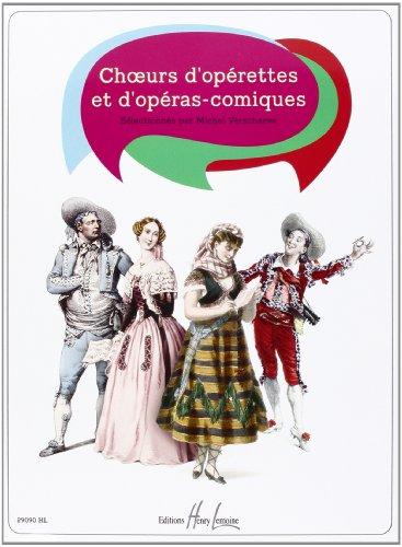 Choeurs d'opérettes et d'opéras comiques