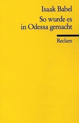 So wurde es in Odessa gemacht.