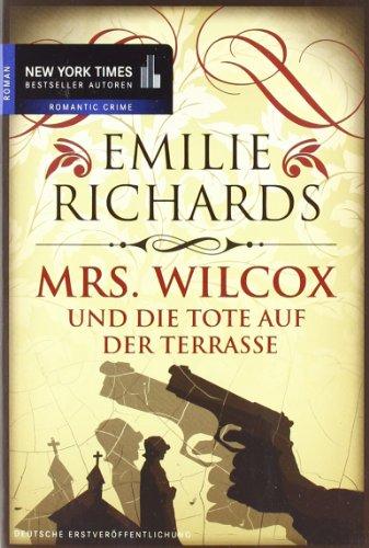 Mrs. Wilcox und die Tote auf der Terrasse